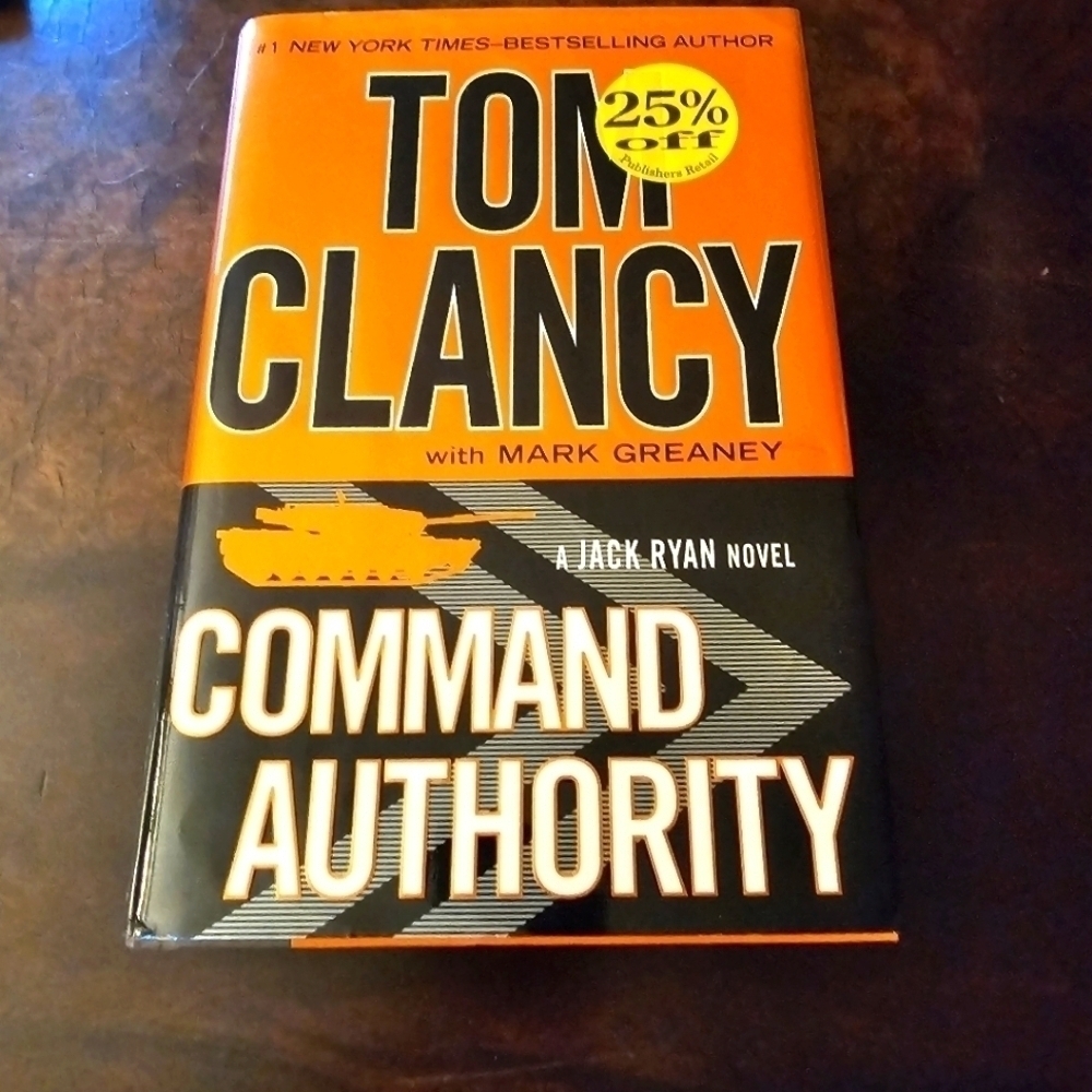 Command Authority Novel by Mark Greaney and Tom Clancy, Hardcover, Pre-owned